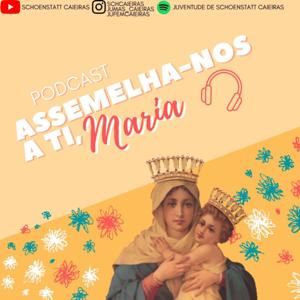 "Assemelha-nos a ti, Maria"