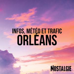 INFOS, METEO et TRAFIC de Nostalgie Orléans