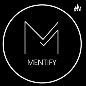 Mentify podcast