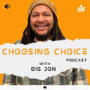 CHOOSING CHOICE