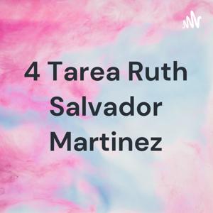 4 Tarea Ruth Salvador Martinez