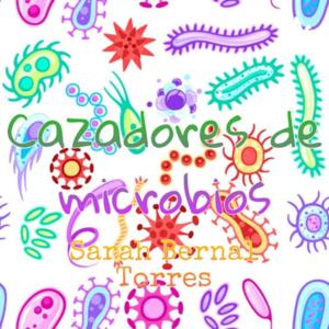 Cazadores de microbios