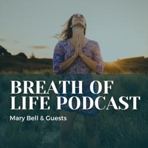 Breath of life podcast