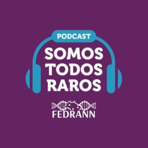 Somos Todos Raros por FEDRANN