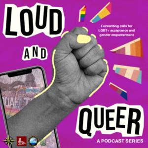 Loud and Queer!
