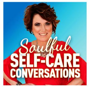 Soulful Self-Care Conversations