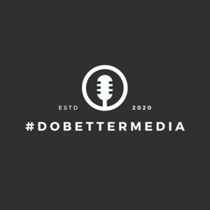 #dobettermedia