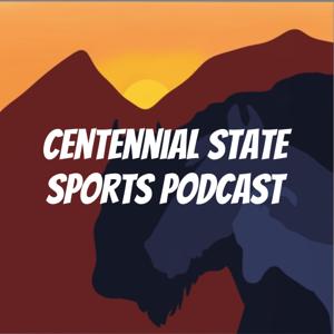 Centennial State Sports Podcast