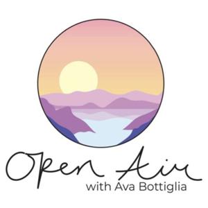 Open Air with Ava Bottiglia