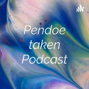 Pendoe taken Podcast