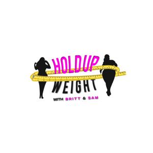 Hold Up Weight