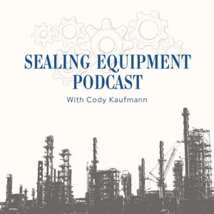 Sealing Equipment Podcast