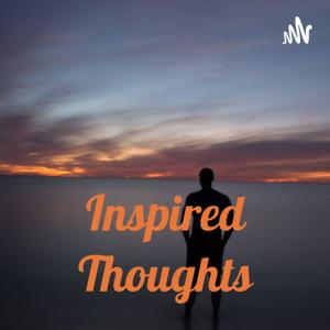 Inspired Thoughts