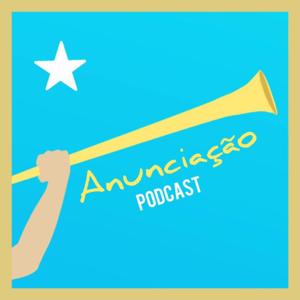 Anunciação Podcast