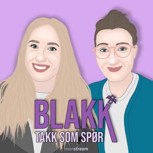 Blakk, takk som spør