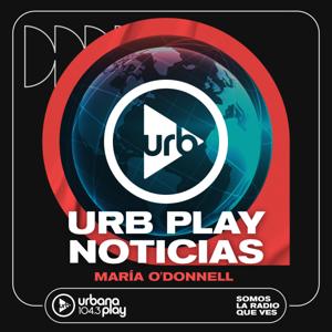 Urbana Play Noticias by Urbana Play Noticias