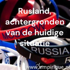 Rusland, achtergronden van de huidige situatie