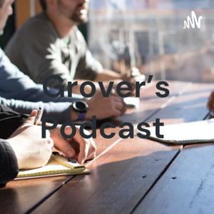 Grover's Podcast