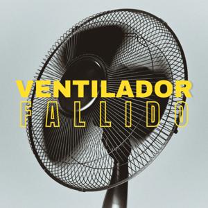 Ventilador Fallido