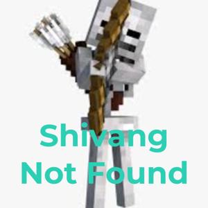 Shivang Not Found