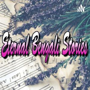 ETERNAL BENGALI STORIES
