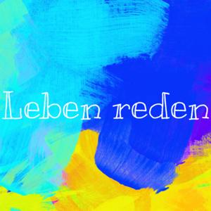 Leben reden