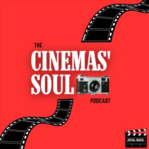 The Cinemas' Soul Podcast