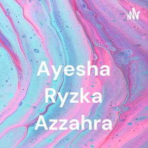 Ayesha Ryzka Azzahra