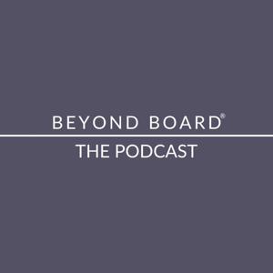 BEYOND BOARD: THE PODCAST