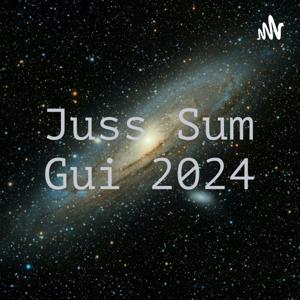 Juss Sum Gui 2024