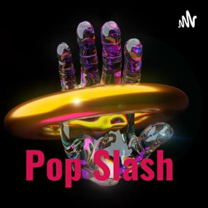 Pop Slash