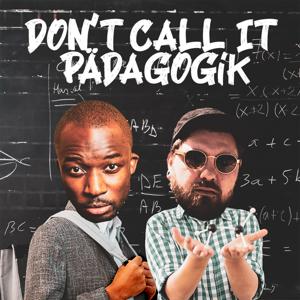 Don't call it Pädagogik