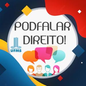 PodFalar Direito