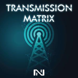 Transmission Matrix: An Infinity The Game Podcast