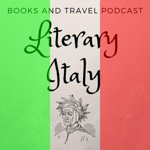 Literary Italy by Anne Schuchman and James Berrettini