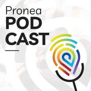 Pronea Podcast