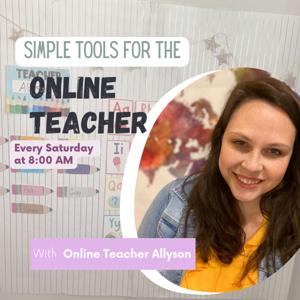 Simple Tools for the Online Teacher