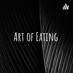 Art of Eating