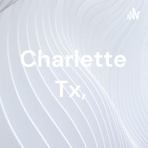 Charlette Tx, by Ette C