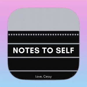 Notes to Self