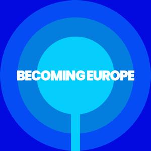 Becoming Europe