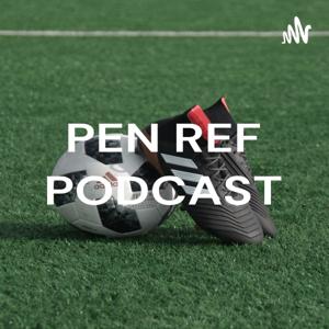 PEN REF PODCAST