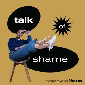 Talk of Shame by Womena