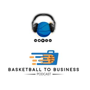 Basketball To Business