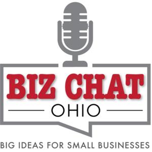 Biz Chat Ohio | The inspiration and knowledge hub for Ohio's small businesses and entrepreneurs