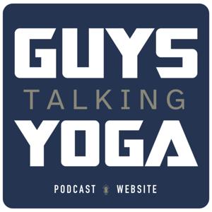 Guys Talking Yoga