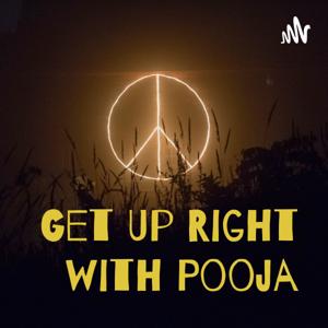 Get Up Right with Pooja