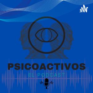 Psicoactivos Podcast