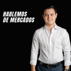 Hablemos de Mercados