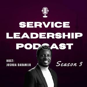 Service Leadership with Joshua Daranijo